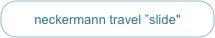 neckermann travel ”slide"